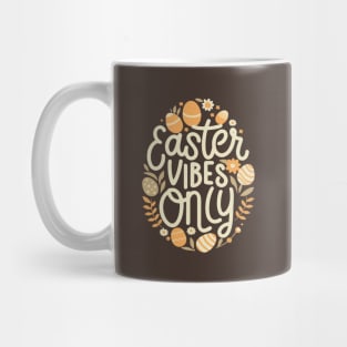Easter Vibes Only: Egg-cellent Easter Day Mug